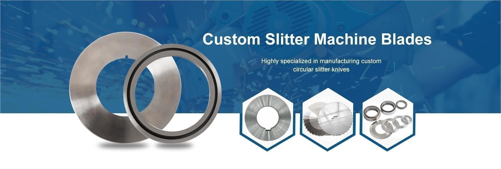 Quality Industrial Blades & Rotary Slitter Blades factory from China